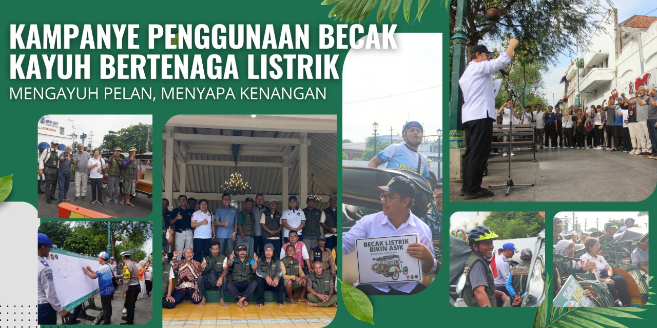Kampanye Becak Listrik, Langkah Nyata Pemda DIY dan Pemkot Yogyakarta Menuju Malioboro jadi Kawasan Rendah Emisi