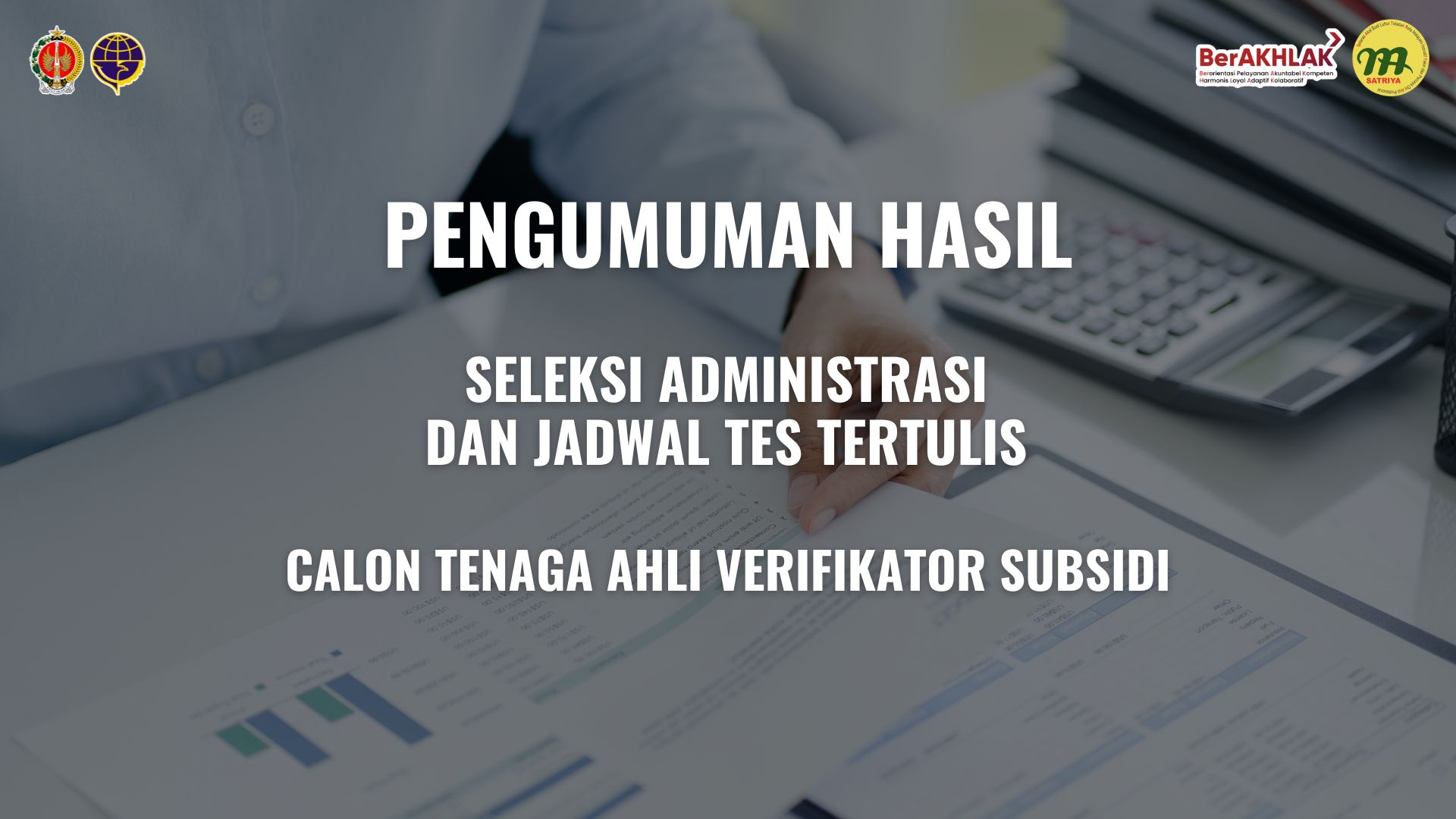 Pengumuman Hasil Seleksi Tenaga Ahli Verifikator Subsidi Tahun 2026
