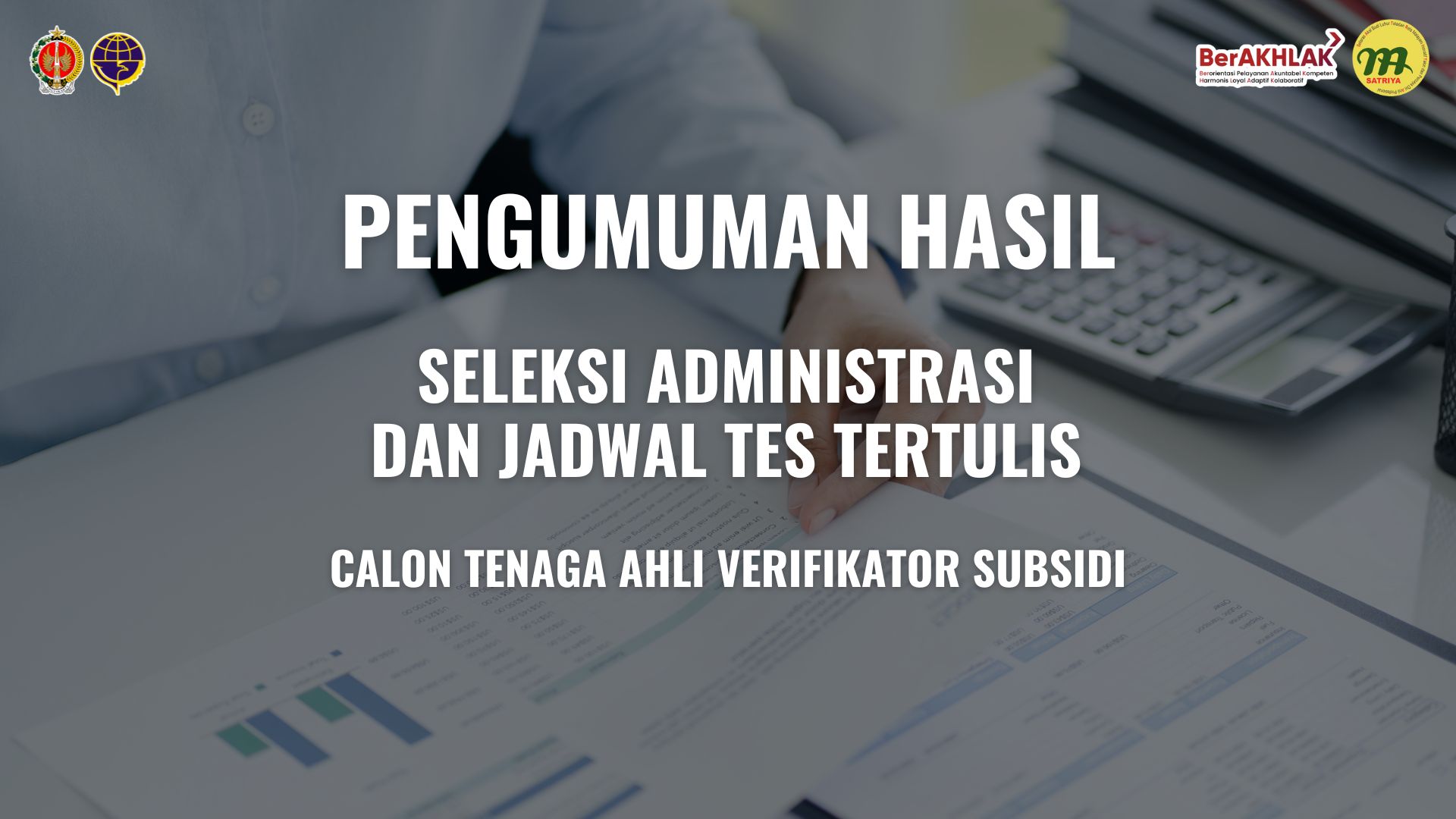 Pengumuman Hasil Seleksi Administrasi Calon Tenaga Ahli Verifikator Subsidi Tahun 2026
